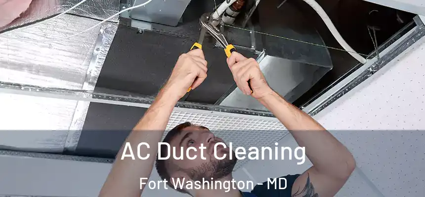  AC Duct Cleaning Fort Washington - MD
